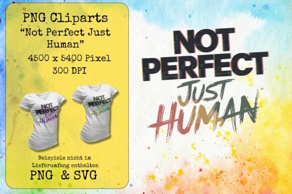 Not Perfect Just Human 2 Graphics