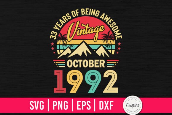 Vintage 1992 October 33th Birthday Graphics & Crafts