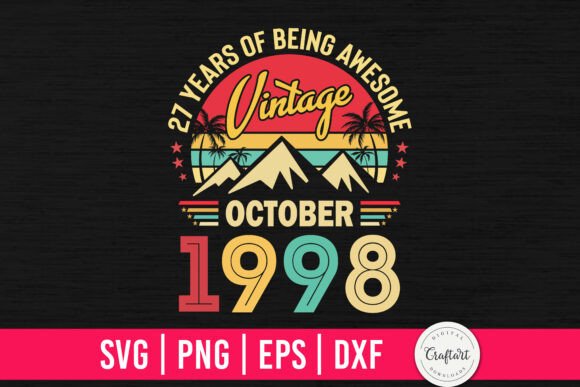 Vintage 1998 October 27th Birthday Graphics and Crafts