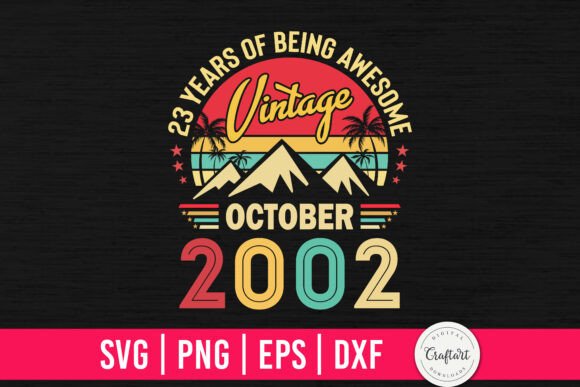 Vintage 2002 October 23th Birthday Graphics and Crafts