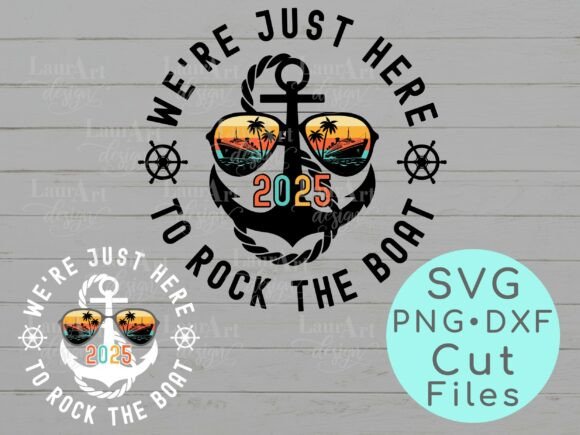 We re Just Here to Rock the Boat 2025 Graphics